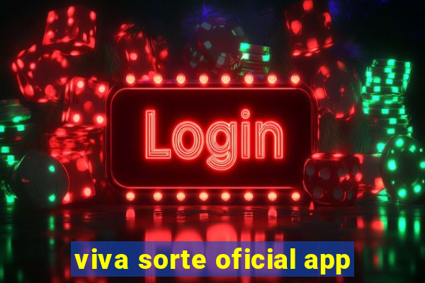 viva sorte oficial app